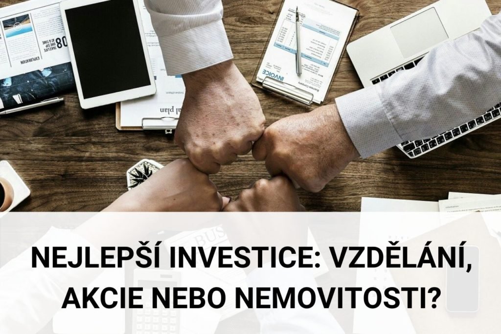 Nejlepší investice do budoucnosti